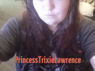 PrincessTrixieLawrence