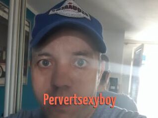 Pervertsexyboy