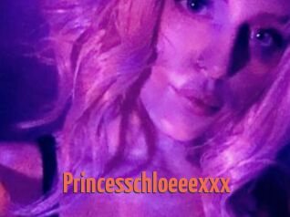 Princesschloeeexxx