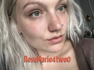 RoseMarie4two0