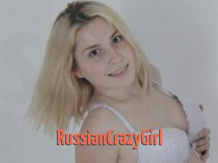 RussianCrazyGirl