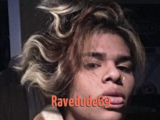 Ravedude69