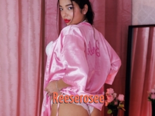 Reeserosee