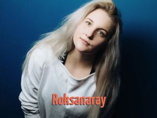 Roksanaray