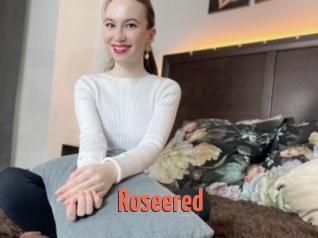 Roseered