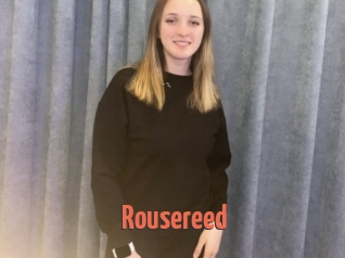 Rousereed