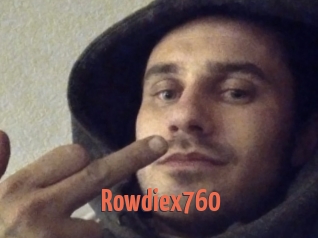 Rowdiex760