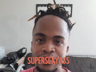 SUPERSEXYASS