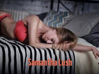 Samantha_Lush
