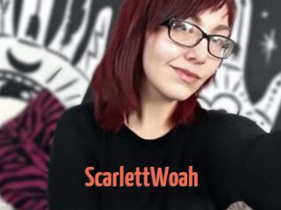 ScarlettWoah