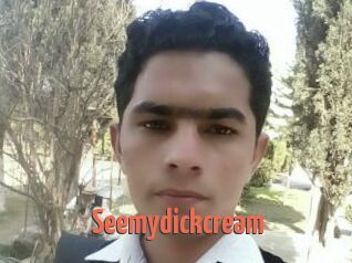Seemydickcream