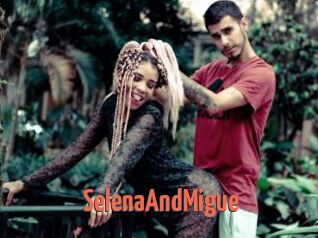 SelenaAndMigue