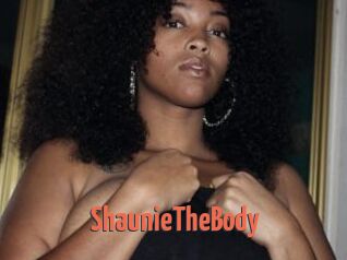 ShaunieTheBody