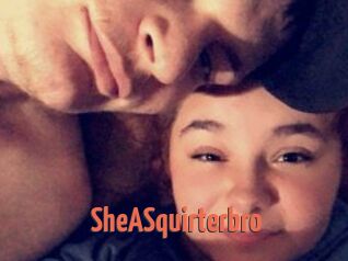 SheASquirterbro