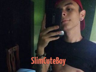 SlimCuteBoy