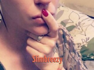 Slimbreezy