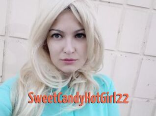 SweetCandyHotGirl22