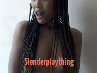 Slenderplaything