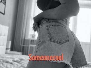 Someonecool