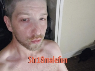 Str18malefun