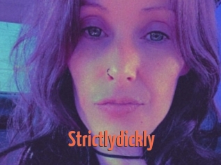 Strictlydickly