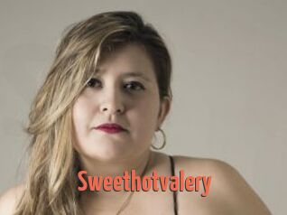 Sweethotvalery