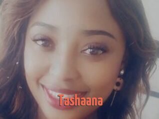Tashaana