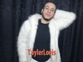 TaylerLouis