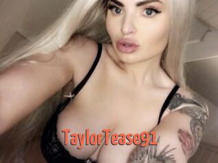 TaylorTease91