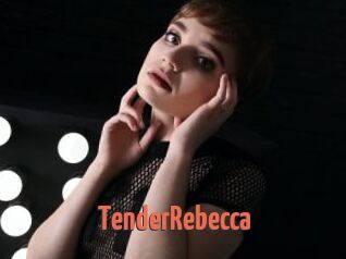 TenderRebecca