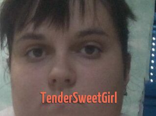 TenderSweetGirl