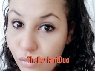 TheDeviantDuo