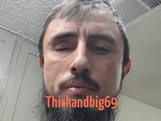 Thickandbig69