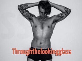 Throughthelookingglass