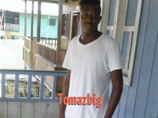 Tomazbig