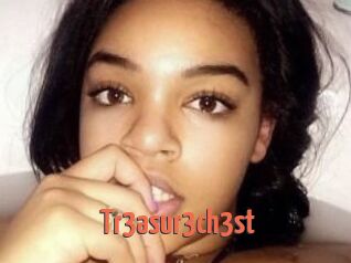 Tr3asur3ch3st