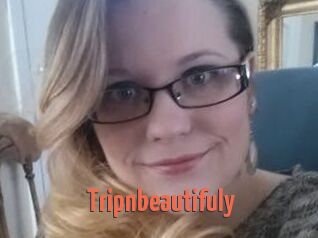 Tripnbeautifuly