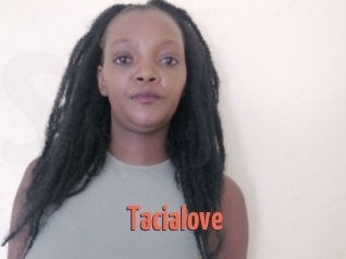 Tacialove
