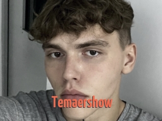 Temaershow