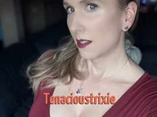 Tenacioustrixie