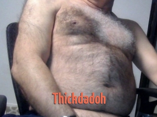 Thickdadoh