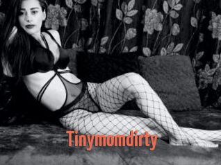 Tinymomdirty