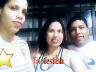 Triofestish