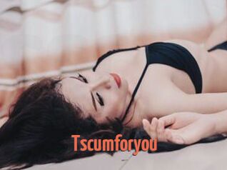 Tscumforyou