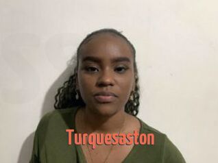 Turquesaston