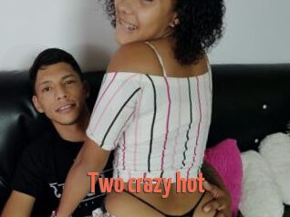 Two_crazy_hot