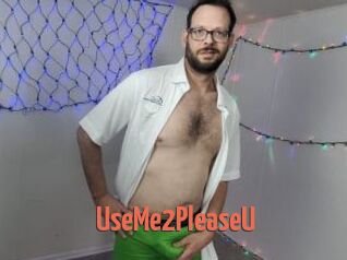 UseMe2PleaseU
