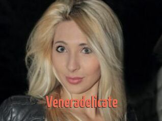 Veneradelicate