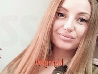 Vulgargirl