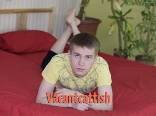 Vacantcattish